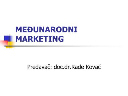 MEĐUNARODNI MARKETING