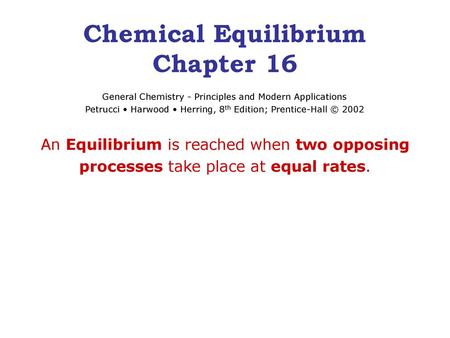 Chemical Equilibrium Chapter 16