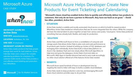 Microsoft Azure Helps Developer Create New Products for Event Ticketing and Calendaring “Microsoft’s Azure cloud has enabled Active Data to quickly and.