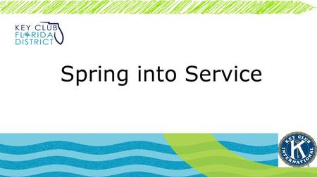 Spring into Service.