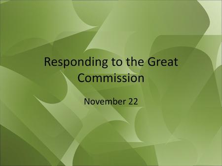 Responding to the Great Commission