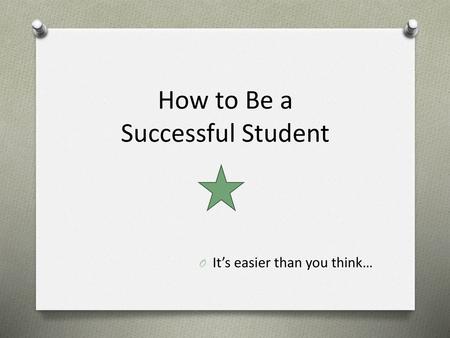 How to Be a Successful Student