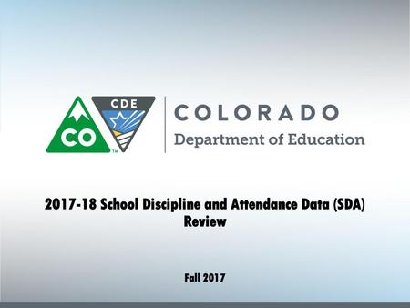 School Discipline and Attendance Data (SDA) Review