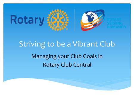 Striving to be a Vibrant Club