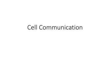 Cell Communication.