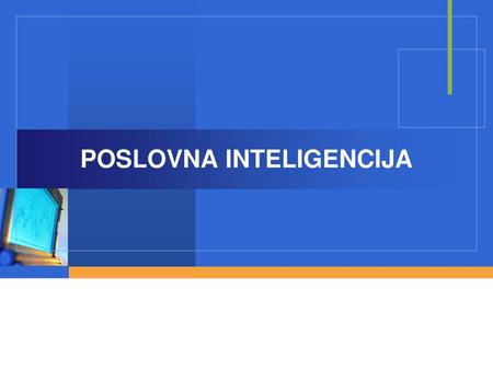 POSLOVNA INTELIGENCIJA