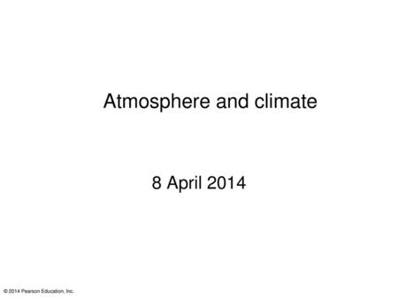 Atmosphere and climate