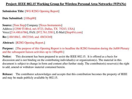 Submission Title: [WG R2SG Opening Report] Date Submitted: [18Sep00]