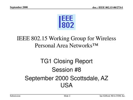 IEEE Working Group for Wireless Personal Area Networks™