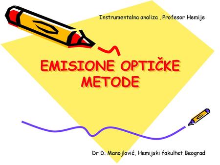 EMISIONE OPTIČKE METODE