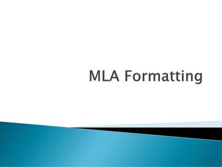 MLA Formatting.