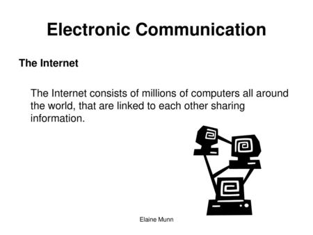 Electronic Communication