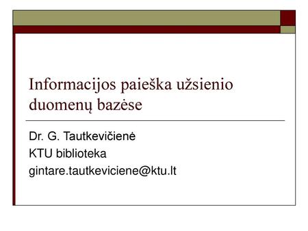 Informacijos paieška užsienio duomenų bazėse