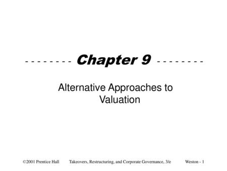 Alternative Approaches to Valuation