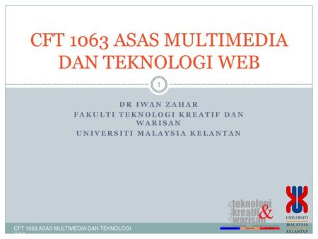 CFT 1063 ASAS MULTIMEDIA DAN TEKNOLOGI WEB