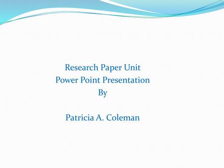 Power Point Presentation