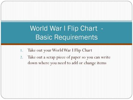 World War I Flip Chart - Basic Requirements