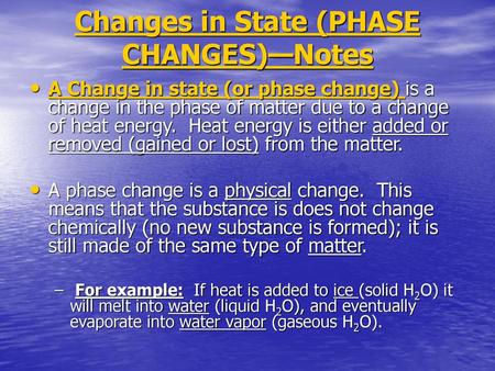 Changes in State (PHASE CHANGES)—Notes