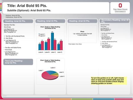 Title: Arial Bold 95 Pts. Subtitle (Optional): Arial Bold 65 Pts.