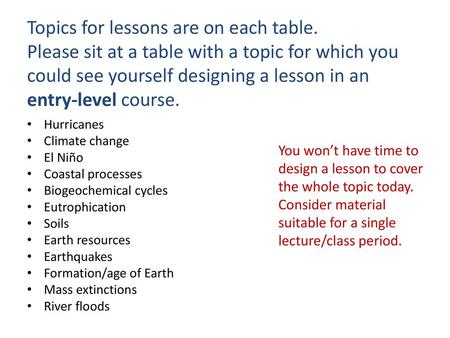 Topics for lessons are on each table