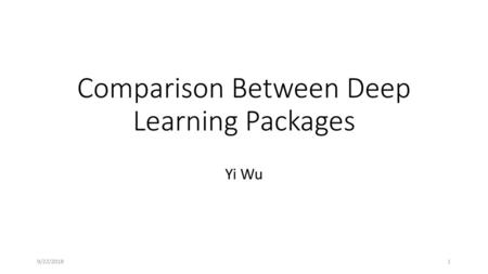 Comparison Between Deep Learning Packages