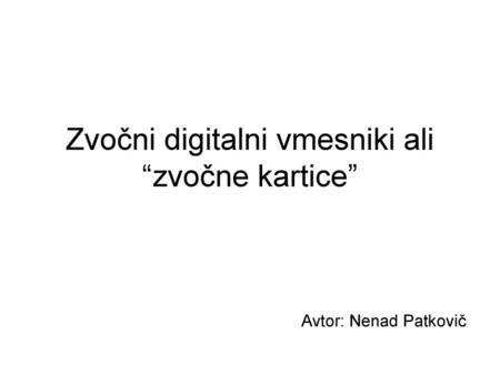 Zvočni digitalni vmesniki ali “zvočne kartice”