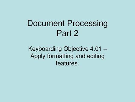 Document Processing Part 2