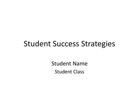 Student Success Strategies