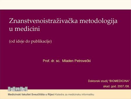 Znanstvenoistraživačka metodologija u medicini