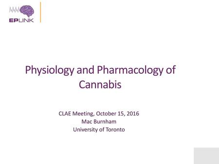 Physiology and Pharmacology of Cannabis