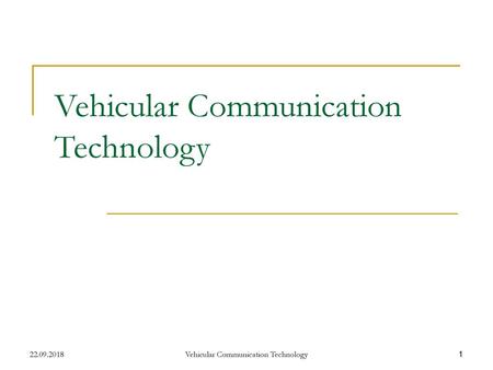 Vehicular Communication Technology