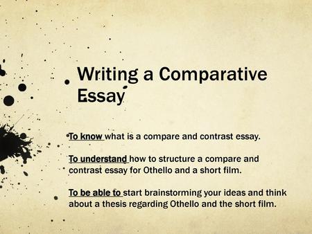 Writing a Comparative Essay