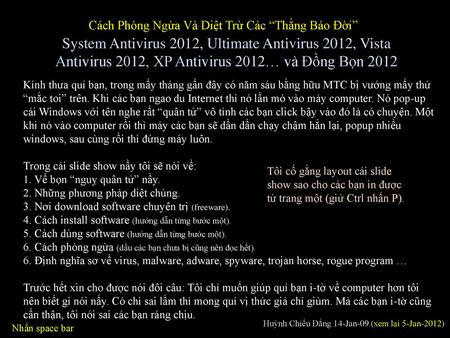 Cách Phòng Ngừa Và Diệt Trừ Các “Thằng Báo Đời”