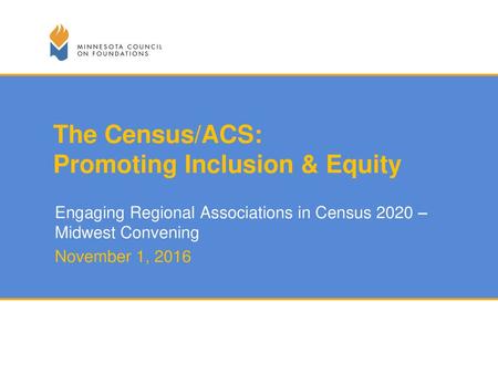 The Census/ACS: Promoting Inclusion & Equity