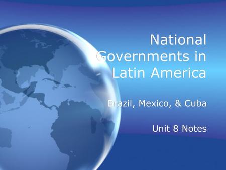 National Governments in Latin America