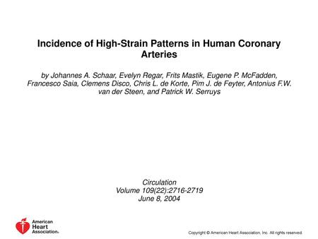 Incidence of High-Strain Patterns in Human Coronary Arteries