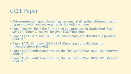 GCSE Paper This presentation goes through paper one detailing the different question types and what you are required to do with each one. Paper One will.