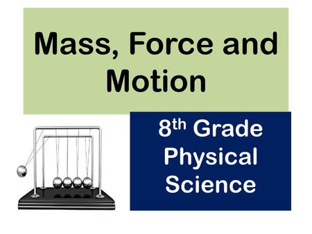 8th Grade Physical Science