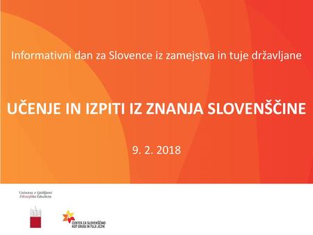 UČENJE IN IZPITI IZ ZNANJA SLOVENŠČINE