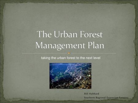 The Urban Forest Management Plan