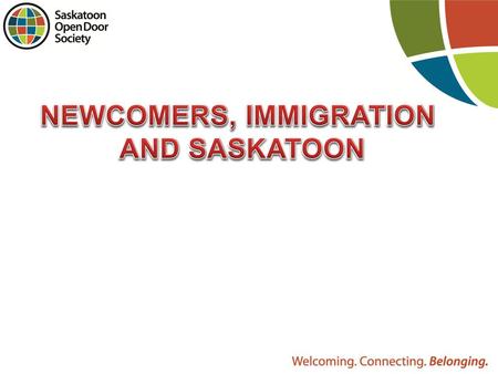 NEWCOMERS, IMMIGRATION