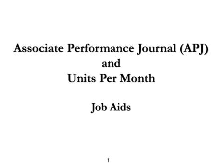 Associate Performance Journal (APJ)