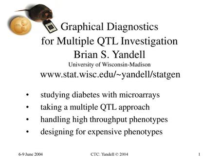 Graphical Diagnostics for Multiple QTL Investigation Brian S