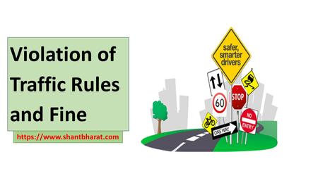 Violation of Traffic Rules and Fine