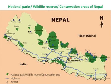 National parks/ Wildlife reserve/ Conservation areas of Nepal.