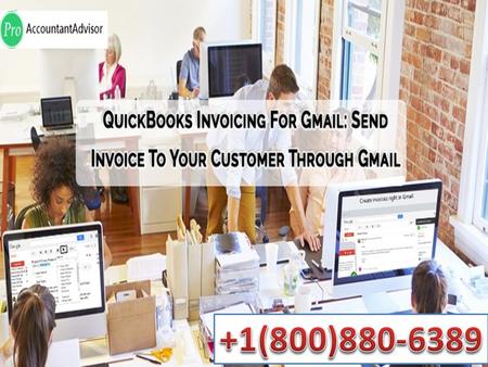 Send Invoices From QuickBooks To Gmail – An A To Z Guide After QuickBooks Online teamed up with Google, it has been as simple as possible for you to invoice.