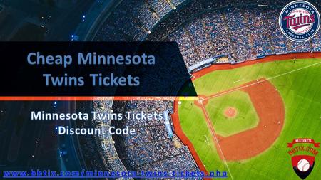 Cheap Minnesota Twins Tickets | Minnesota Twins Tickets Promo Code