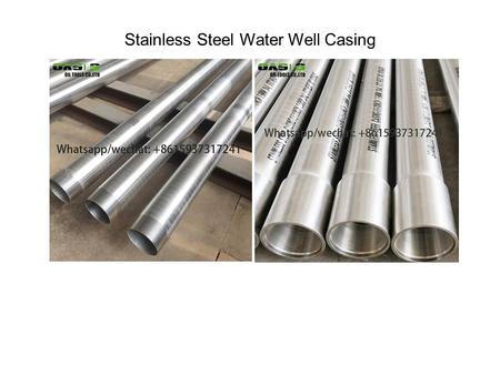 Stainless Steel Water Well Casing.