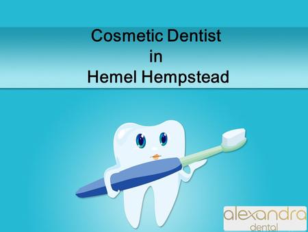 Cosmetic Dentist Hemel Hempstead