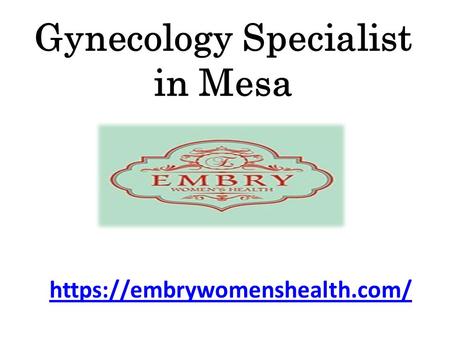 Gynecology Specialist in Mesa